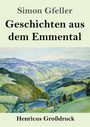 "Simon Gfeller, Geschichten aus dem Emmental, Henricus Großdruck." Illustration einer hügeligen, grünen Landschaft.