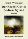Ernst Wiechert: Der Knecht Gottes Andreas Nyland (Großdruck), Buch