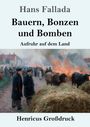 Titel: "Bauern, Bonzen und Bomben". Unten: "Henricus Großdruck". Illustration zeigt Menschen auf einer Straße neben brennendem Heu.