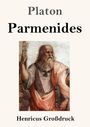 Text: Platon, Parmenides, Henricus Großdruck. 
Illustration: Ein alter Mann mit Bart in antiker Kleidung.