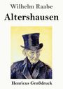 "Wilhelm Raabe Altershausen Henricus Großdruck." Illustration eines älteren Mannes mit Zylinder und ernstem Gesicht.