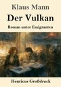 "Klaus Mann, Der Vulkan, Roman unter Emigranten, Henricus Großdruck." Illustration von Menschen in einem Café.