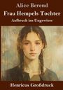 "Alice Berend, Frau Hempels Tochter, Aufbruch ins Ungewisse, Henricus Großdruck. Gemälde eines Mädchens mit Zöpfen."