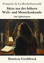 Texte: François de La Rochefoucauld, Sätze aus der höhern Welt- und Menschenkunde, 500 Aphorismen, Henricus Großdruck.  
Illustration: Ein Mann vor einem Spiegel, Tisch mit Kerzen und Büchern.