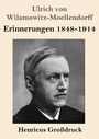 "Ulrich von Wilamowitz-Moellendorff, Erinnerungen 1848-1914, Henricus Großdruck." Schwarz-Weiß-Porträt eines Mannes.