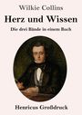 "Wilkie Collins, Herz und Wissen, Die drei Bände in einem Buch, Henricus Großdruck. Gemälde eines Mannes mit Anzug."