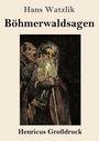 "Hans Watzlik Böhmerwaldsagen Henricus Großdruck" gefolgt von einem dunklen Gemälde zweier Figuren in Umhängen.