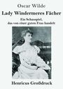 "Lady Windermeres Fächer, Ein Schauspiel, das von einer guten Frau handelt". Schwarz-weißes Porträt einer Frau in Kleidung.
