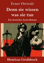 Text: Ernst Ottwalt, "Denn sie wissen was sie tun", Ein deutscher Justiz-Roman. Illustration: Justitia mit Waage.