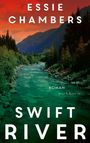 Essie Chambers: Swift River, Buch