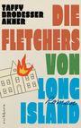 Taffy Brodesser-Akner: Die Fletchers von Long Island, Buch