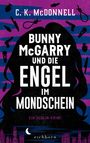 C. K. McDonnell: Bunny McGarry und die Engel im Mondschein, Buch