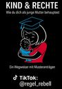 Regel Rebell: Kind & Rechte, Buch