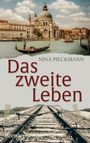 Nina Pilckmann: Das zweite Leben, Buch