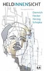 Robert Diemrich: Heldinnensicht, Buch