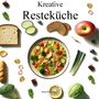 Stefan Hoffmann: Kreative Resteküche, Buch