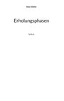 Alex Gfeller: Erholungsphasen, Buch
