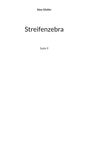 Alex Gfeller: Streifenzebra, Buch