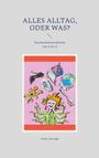 Anna Average: Alles Alltag, oder was?, Buch
