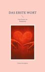Linnea Sternglanz: Das erste Wort, Buch