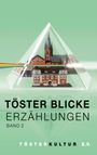 : Töster Blicke Erzählungen, Buch