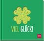 : Viel Glück!, Buch