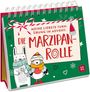 Meine liebste Turnübung im Advent: die Marzipanrolle, Buch