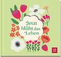 Jetzt blüht das Leben, Buch