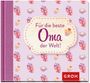 : Für die beste Oma der Welt, Buch