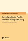 : Interdisziplinäre Flucht- und Flüchtlingsforschung, Buch