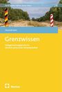 Dominik Gerst: Grenzwissen, Buch