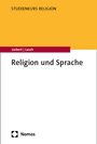 Wolf-Andreas Liebert: Religion und Sprache, Buch