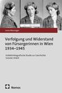 Irene Messinger: Verfolgung und Widerstand von Fürsorgerinnen in Wien 1934-1945, Buch