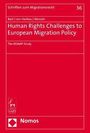 Jürgen Bast: Human Rights Challenges to European Migration Policy, Buch