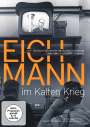 Judith Keilbach: Eichmann im Kalten Krieg, DVD