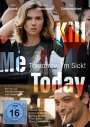 Joachim Schroeder: Kill Me Today, Tomorrow I'm Sick!, DVD