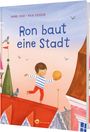 Daniel Fehr: Ron baut eine Stadt, Buch
