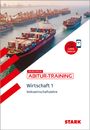 Kerstin Vonderau: STARK Abitur-Training - Wirtschaft/Recht: Wirtschaft, Buch,Div.