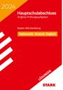 : STARK Lösungen zu Original-Prüfungen Hauptschulabschluss 2024 - Mathematik, Deutsch, Englisch 9. Klasse - BaWü, Buch