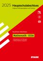 : STARK Original-Prüfungen und Training - Hauptschulabschluss / EESA 2025 - Mathematik - NRW, Buch,Div.