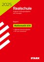 : STARK Original-Prüfungen Realschule 2025 - Mathematik II/III - Bayern, Buch