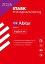 : STARK Abiturprüfung Bayern 2026 - Englisch eA, Buch,Div.