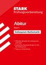 : STARK Abiturprüfung Bayern - Mathematik gA, Buch