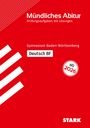 : STARK Deutsch BF - Mündliche Abiturprüfung ab 2026 BW - Prüfungsvorbereitung, Buch