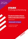 : STARK Lösungen zu Mathematik - Realschulabschluss 2026 Niedersachsen - Prüfungsvorbereitung, Buch