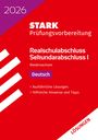 : STARK Lösungen zu Deutsch - Realschulabschluss 2026 Niedersachsen - Prüfungsvorbereitung, Buch