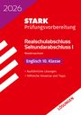 : STARK Lösungen zu Englisch - Realschulabschluss 2026 Niedersachsen - Prüfungsvorbereitung, Buch