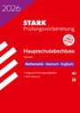: STARK Mathematik, Deutsch, Englisch - Hauptschulabschluss 2026 Hessen - Prüfungsvorbereitung, Buch