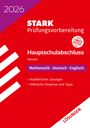 : STARK Lösungen zu Mathematik, Deutsch, Englisch - Hauptschulabschluss 2026 Hessen - Prüfungsvorbereitung, Buch