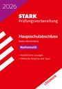 : STARK Lösungen zu Mathematik - Hauptschulabschluss 2026 BW - Prüfungsvorbereitung, Buch
